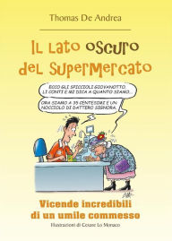 Title: Il lato oscuro del supermercato, Author: Giorgio Dominici