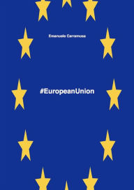 Title: #EuropeanUnion, Author: Emanuele Carramusa