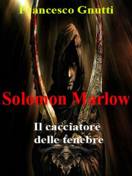 Title: Solomon Marlow, Author: Francesco Gnutti