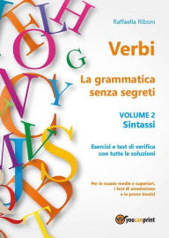 Title: Verbi. La grammatica senza segreti. Volume 2. Sintassi, Author: Raffaella Riboni