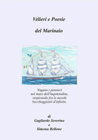 Title: Velieri e Poesie del marinaio, Author: Simona Bellone