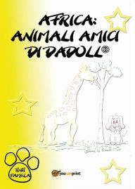 Title: Africa: animali amici di Dadoll, Author: Pamela Tinti