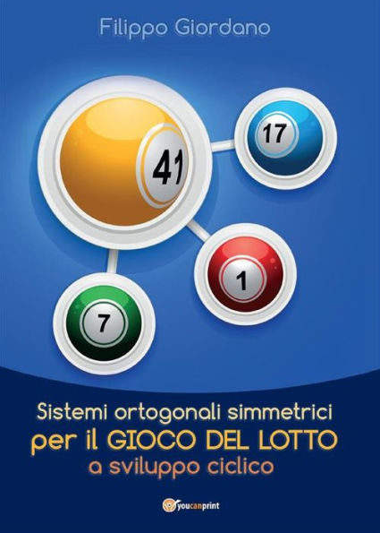 Sistemi ortogonali simmetrici per il gioco del Lotto a sviluppo ciclico