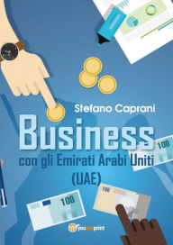 Title: Business con gli Emirati Arabi Uniti - (UAE), Author: Stefano Caprani