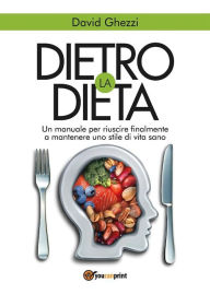 Title: Dietro la dieta, Author: David Ghezzi
