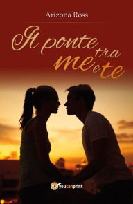 Title: Il ponte tra me e te, Author: Kidd