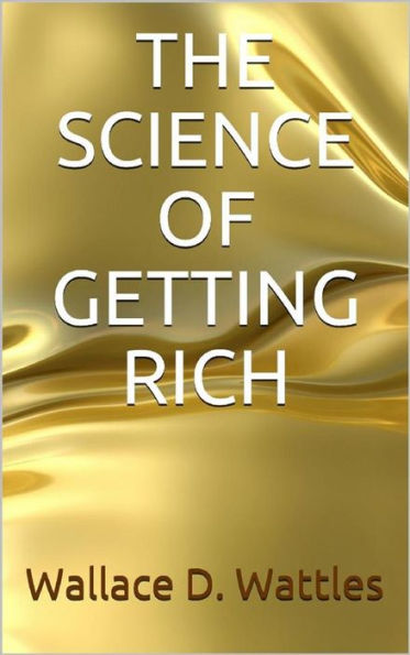 The Science of Getting Rich