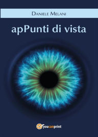 Title: apPunti di vista, Author: Daniele Melani