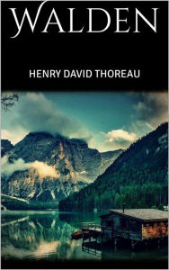 Title: Walden (illustrated), Author: Henry David Thoreau