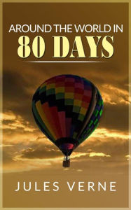 Title: Around the World in 80 Days, Author: Jules Verne