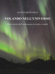 Title: Volando nell'universo, Author: Alexia Benevolo