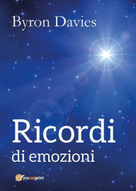 Title: Ricordi di emozioni, Author: Byron Davies