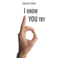 Title: I know you try, Author: Edoardo Sabatti