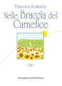 Nelle braccia del carnefice