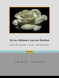 Title: In un attimo e con un sorriso, Author: Sergio Valota