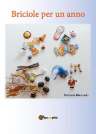 Title: Briciole per un anno, Author: Patrizia Manzato