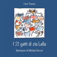 Title: I 21 gatti di zia Lella, Author: Teresa Boratto