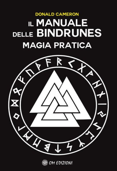 Il Manuale delle Bindrunes: Magia Pratica