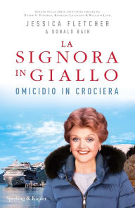 Title: La Signora in giallo: omicidio in crociera, Author: Donald Bain