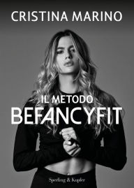 Title: Il metodo Befancyfit, Author: Cristina Marino