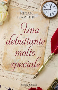 Title: Una debuttante molto speciale, Author: Megan Frampton