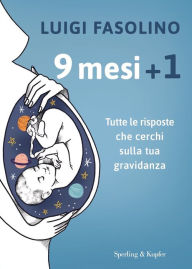 Title: 9 mesi + 1, Author: Luigi Fasolino