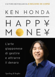 Title: Happy Money, Author: Ken Honda