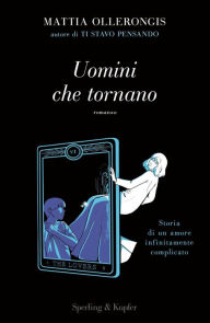 Title: Uomini che tornano, Author: Mattia Ollerongis