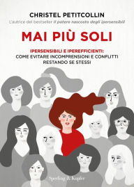 Title: Mai più soli, Author: Christel Petitcollin