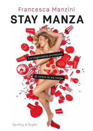 Title: Stay Manza, Author: Francesca Manzini