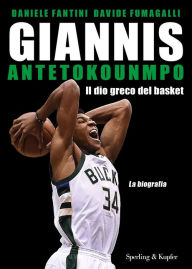 Title: Giannis Antetokounmpo, Author: Daniele Fantini