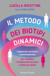 Title: Il metodo dei biotipi dinamici, Author: Laura Guida