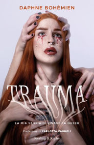 Title: Trauma, Author: Daphne Bohémien