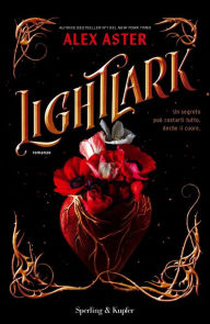 Title: Lightlark (Italian Edition), Author: Alex Aster
