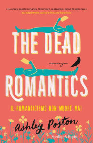 Title: The Dead Romantics (Italian Edition), Author: Ashley Poston
