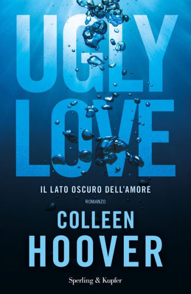 Ugly Love (Italian-language Edition)