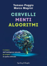 Title: Cervelli menti algoritmi, Author: Marco Magrini