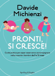 Title: Pronti, si cresce!, Author: Davide Michienzi