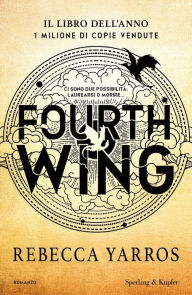 Title: Fourth wing (Italian Edition): Edizione speciale, Author: Rebecca Yarros