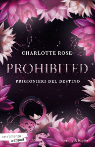 Title: Prohibited, Author: Charlotte Rose