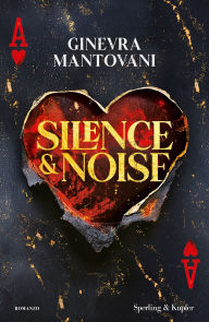 Free kindle downloads books Silence & Noise CHM FB2 RTF English version by Ginevra Mantovani