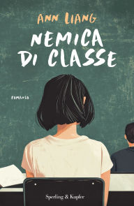 Title: Nemica di classe, Author: Ann Liang