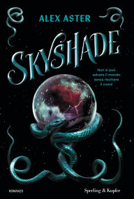 Title: Skyshade, Author: Alex Aster