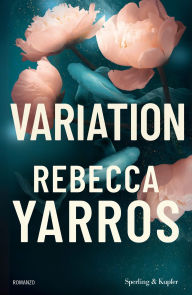 Title: Variation, Author: Rebecca Yarros