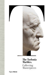 Mobi download ebooks The Torlonia Marbles: Collecting Masterpieces in English iBook PDB RTF 9788892820876