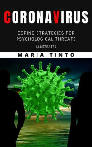Title: Corona virus: coping strategies for psychological threats. Illustrated, Author: Maria Tinto