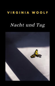 Title: Nacht und Tag (übersetzt), Author: Virginia Woolf