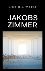 Title: Jakobs Zimmer (übersetzt), Author: Virginia Woolf