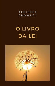 Title: O Livro da Lei (traduzido), Author: Aleister Crowley