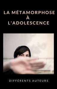 Title: La métamorphose à l'adolescence (traduit), Author: aa.vv